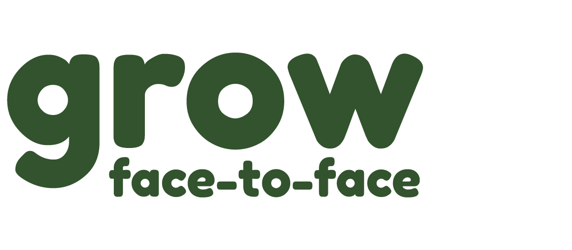 Grow Face-to-Face Text